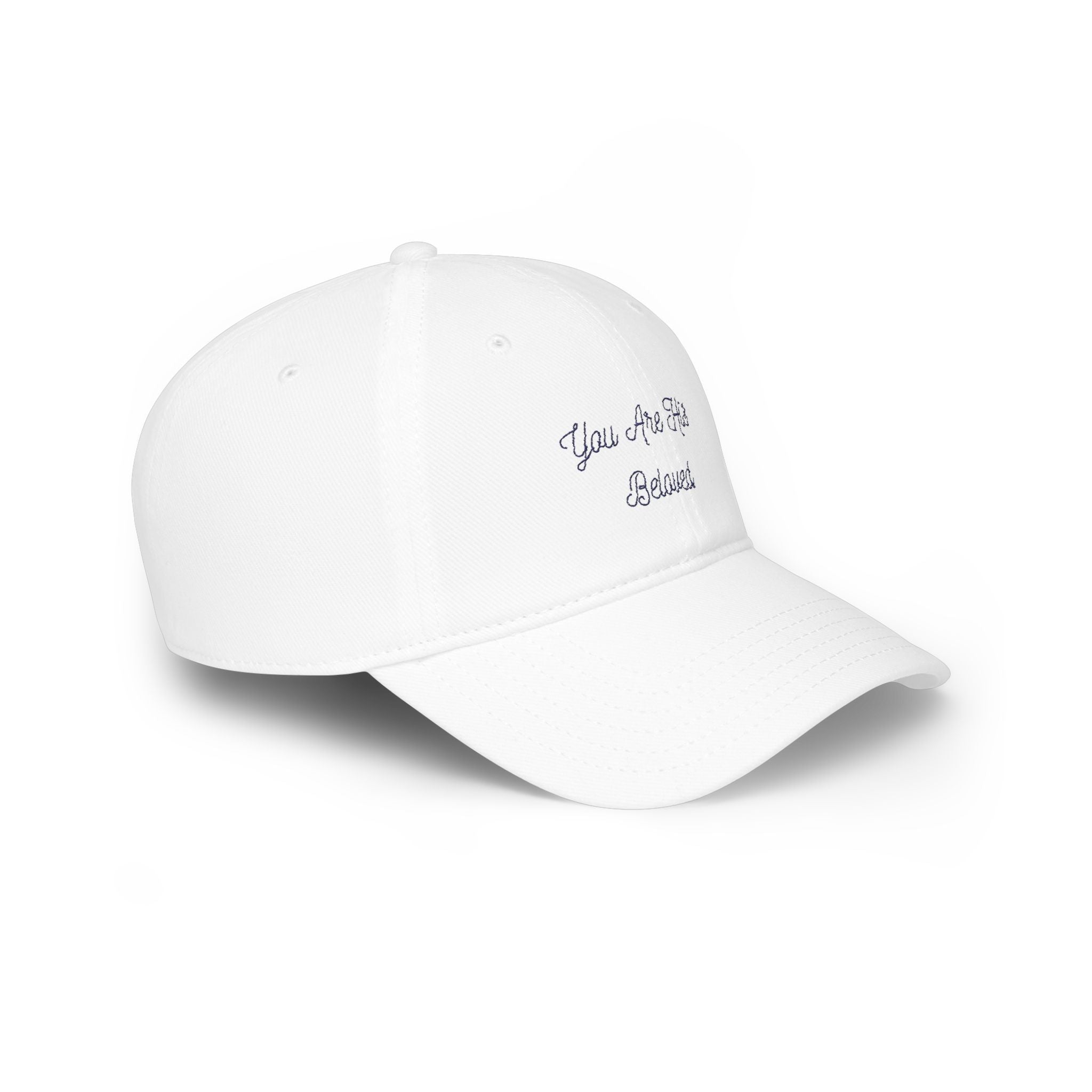 YOU ARE HIS BELOVED Low Profile Baseball Cap (White)